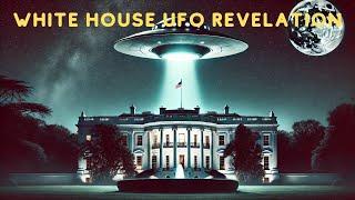 What U.S. Presidents Have Said About UFOs and Aliens | White House UFO Revelation | UFO Disclosure