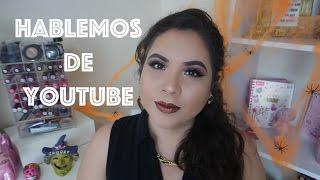HABLEMOS DE YOUTUBE / COMO INICIAR / LO QUE NO TE DICEN  FERIBARUE