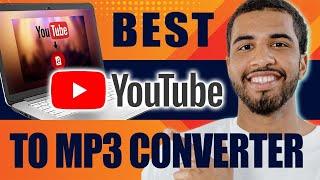 Best YouTube to MP3 Converter (2024)