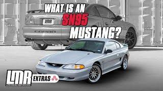 What Is An SN-95 Mustang? | SN-95 Mustang History