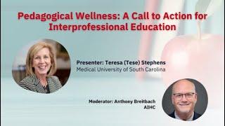 Global Cafe: Pedagogical Wellness: A Call to Action for Interprofessional Education