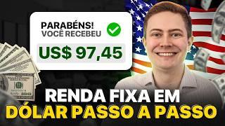 COMO INVESTIR EM RENDA FIXA EM DÓLAR NOS EUA PASSO A PASSO! Comece com apenas 1 dólar!