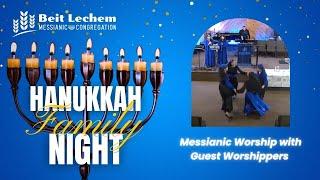 Messianic Worship with Guest Worship Team at Biet Lechem's Hanukkah Family Night