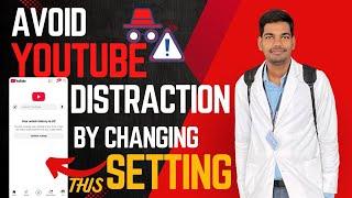 Avoid YouTube Distractions by changing this setting|| Only for Students #studytips