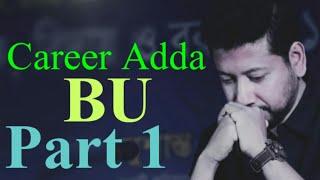 Career Adda @ BU | Sushanta Paul | Part 1