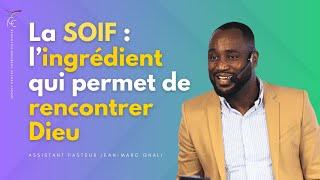 La SOIF : l'ingrédient qui permet de rencontrer Dieu - Jean-Marc GNALI