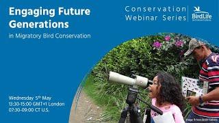 Engaging future generations in migratory bird conservation