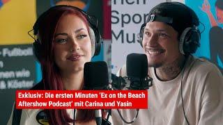 Die Aussprache von Carina & Yasin nach Ex On The Beach! | #AftershowPodcast  | RTL+