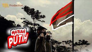 Short Movie " MERAH PUTIH " Spesial HUT RI KE - 75 !! TDL TV