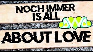 Noch immer is all about LOVE