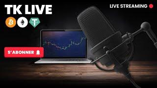 TK LIVE - Le BullRun sur le point de démarrer ?