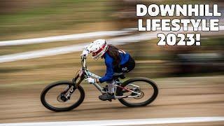 DOWNHILL LIFESTYLE IS AMAZING - 2023!