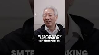 SM Teo on taking a ‘Mr Firefighter’ role