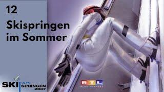 RTL Skispringen 2007 | Skispringen im Sommer| Skispringen Lets Play | 12