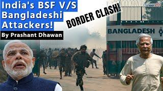 Sudden Clash at India Bangladesh Border | India's BSF v/s Bangladeshi Attackers