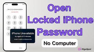 How to Open Locked iPhone Without Computer or Password| Unlock iPhone Without Passcode| Latest Guide