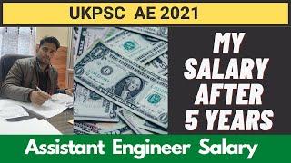 UKPSC AE 2021 || My salary after 5 years