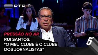 Rui Santos: "O meu clube é o clube dos jornalistas" | 5 Para a Meia-Noite | RTP