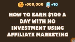 HOW TO EARN $100 A DAY WITH NO INVESTMENT USING AFFILIATE MARKETING | Memefi New Video Code