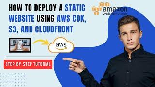 How to deploy a Static Website Using AWS CDK, S3, and CloudFront Step by Step Guide