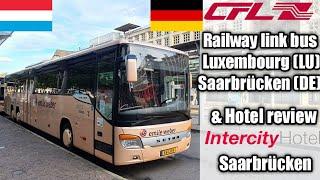 Bus Luxembourg, Saarbrücken (Germany) & hotel review of the Intercity hotel in Saarbrücken.