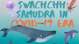 Swachchh Samudra in COVID-19 Era