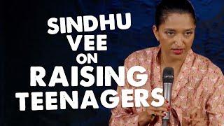 Sindhu Vee on raising teenagers