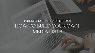 How to Build Your Own Media Lists | The Forward Female