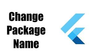 How To Change Package Name In Flutter