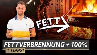 4 Tipps wie man zur Fettverbrennungsmaschine wird!