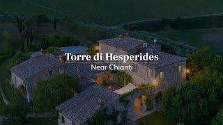 Torre di Hesperides  |  Luxury Villa Rental in Chianti | Tuscany Now & More