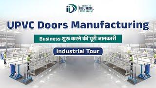 UPVC Door and Window Manufacturing Business | Industrial Tour |