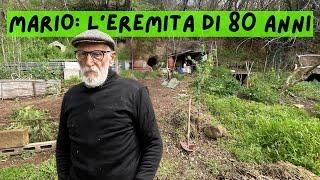 “Vivo in grotta da 30 anni in mezzo al bosco”