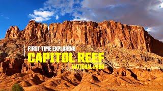 First Time Exploring Capitol Reef National Park