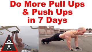 How to Do More Pull Ups and Push Ups