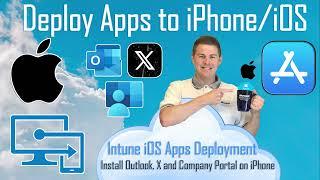 Install Apps on iOS/iPhone devices with Microsoft Intune (5/8)