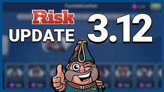 RISK Global Domination Update 3.12