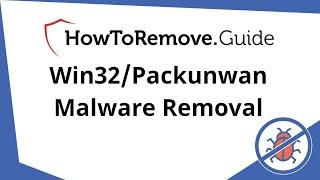 Win32/Packunwan Malware Removal