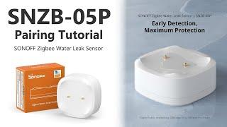 Easy Pairing Guide for SONOFF Zigbee Water Leak Sensor