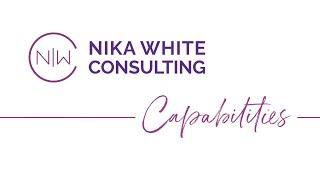 Nika White Consulting 2022 Capabilities