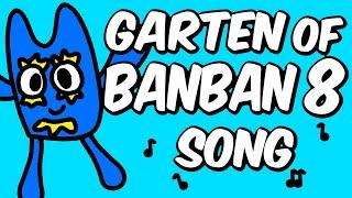 Garten of Banban 8 Song (Fanmade Official Animated Music Video)