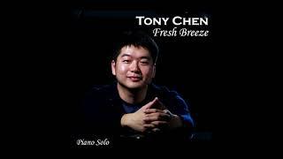 Tony Chen - Fresh Breeze