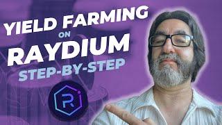 Yield Farming on Raydium (Step-by-Step Guide) | Passive Income Yield Farming