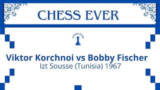 Viktor Korchnoi vs Bobby Fischer.  Izt Sousse (Tunisia) 1967