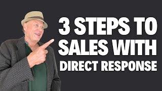 3 steps to making sales with direct response marketing