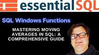 Mastering Moving Averages in SQL: A Comprehensive Guide | EssentialSQL