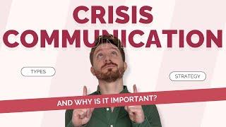 What is Crisis Communication? And Why is it Important?