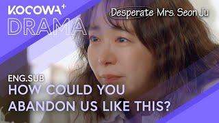 My Husbands Asks Me For A Divorce To Go With His Lover!  | Desperate Mrs. Seon Ju EP19 | KOCOWA+