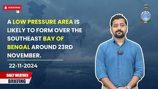 A low pressure area is likely to form over the southeast Bay of Bengal around 23rd November.