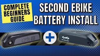 How to add a second battery to your ebike! - Complete Beginners Guide!